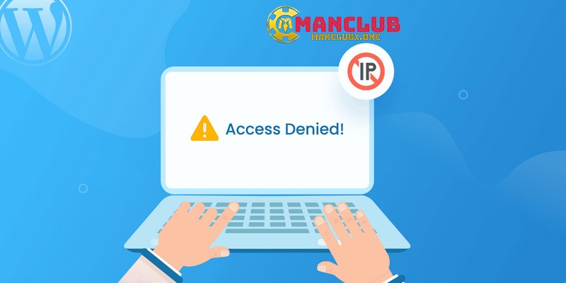 Link vào Manclub bị nhà mạng chặn